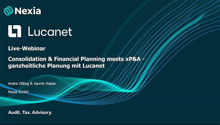 Webinar: Consolidation & Financial Planning meets xP&A – ganzheitliche Planung mit Lucanet